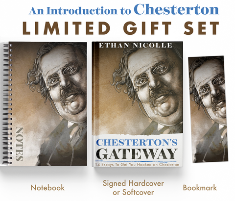 Chesterton’s Gateway: 14 Essays to Get You Hooked on Chesterton
