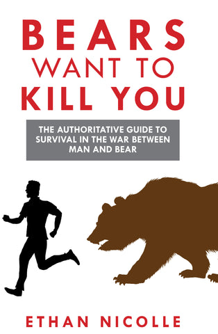 Bears Want to Kill You Digital Edition