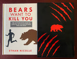 Bears Want to Kill You