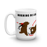 Morning Be Like Bears Mug